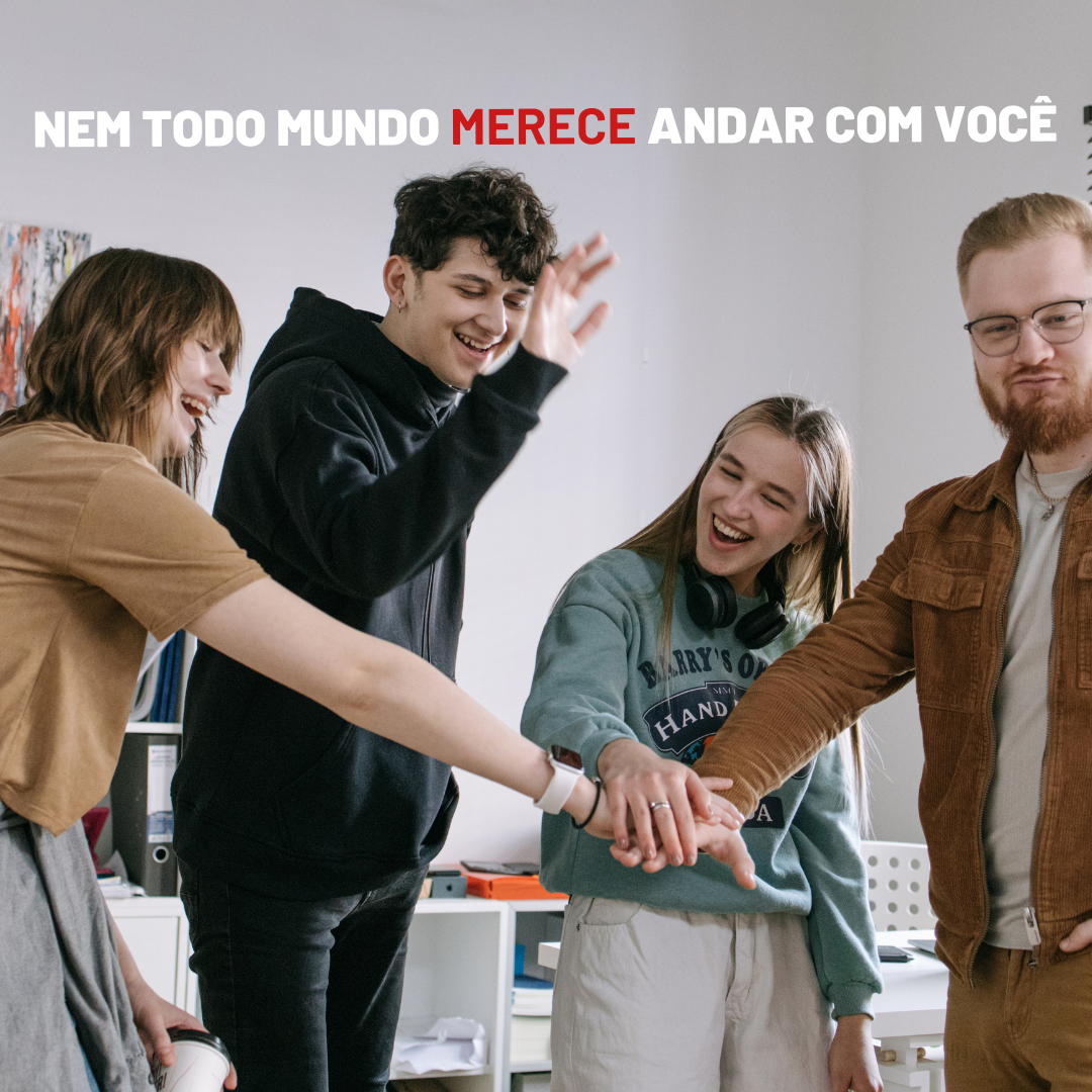 Nem Todo  Mundo Merece Andar Com Você